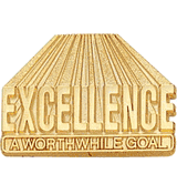 Excellence - A Worthwhile Goal Lapel Pin